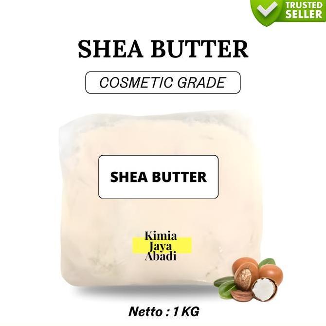 Arifin_dessa - Shea Butter 1 KG - Shea Butter Refined Cold Pressed ASLI BEST QUALITY