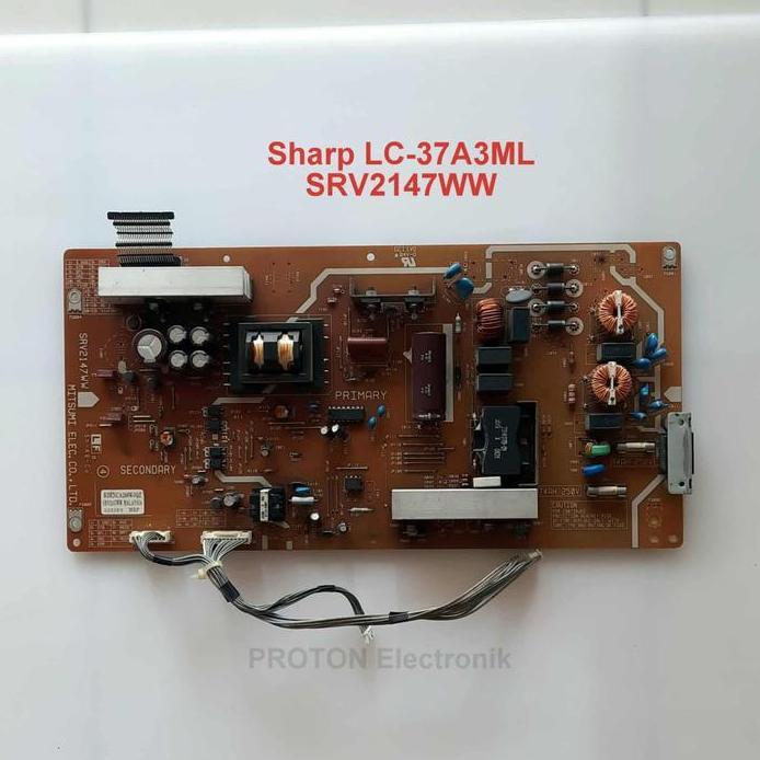PSU LCD TV Sharp Aquos LC-37A3ML LC 37A3ML LC37A3ML Mesin Power Supply LED SRV2147WW RDENCA288WJQZ P