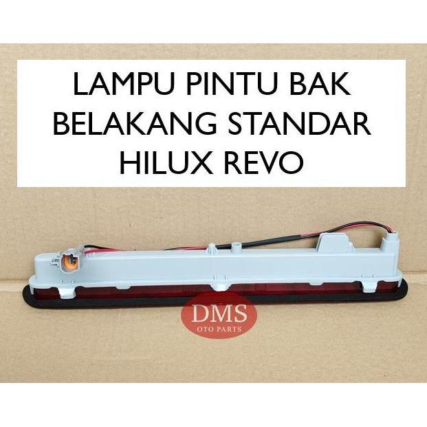 Promo LAMPU PINTU OMBENG BAK BELAKANG HILUX REVO 2015 - 2023 LAMPU BAGASI HILUX 2015 - 2023 Diskon