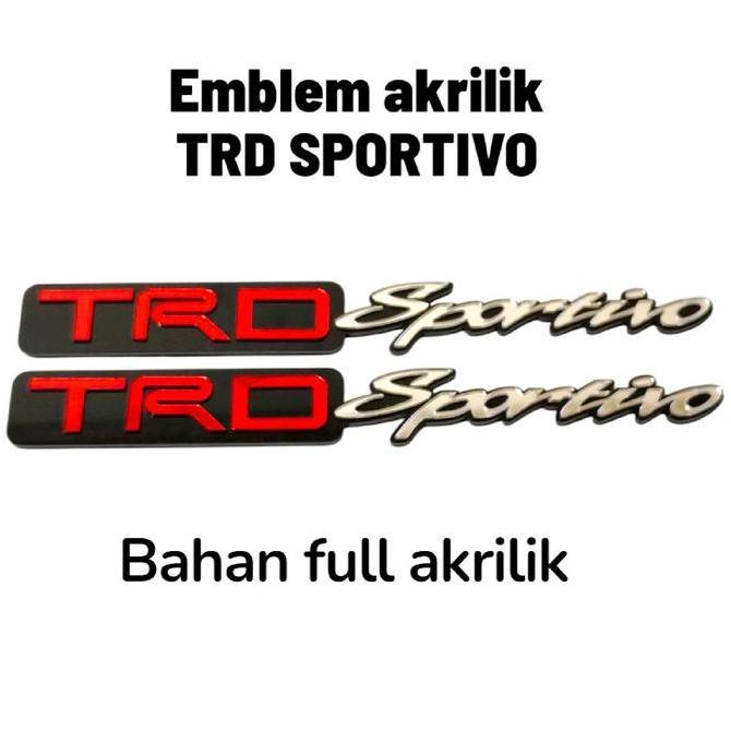 STIKER EMBLEM TRD SPORTIVO TIMBUL BAHAN AKRILIK HIGH QUALITY