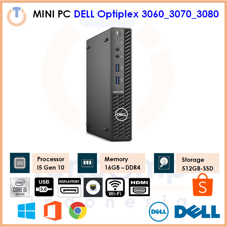 [ Like New ] Mini PC Dell Optiplex 3080 3070 3060 Core i5 Gen 10 | 16GB DDR4 | SSD 512GB