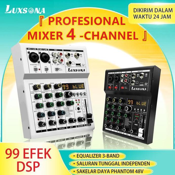 DEWISIMBYU - LUXSONA AUDIO MIXER 4 SALURAN/MIXER DENGAN REVERB BAWAAN/MIXER AUDIO MURAH/MISKER MINI 