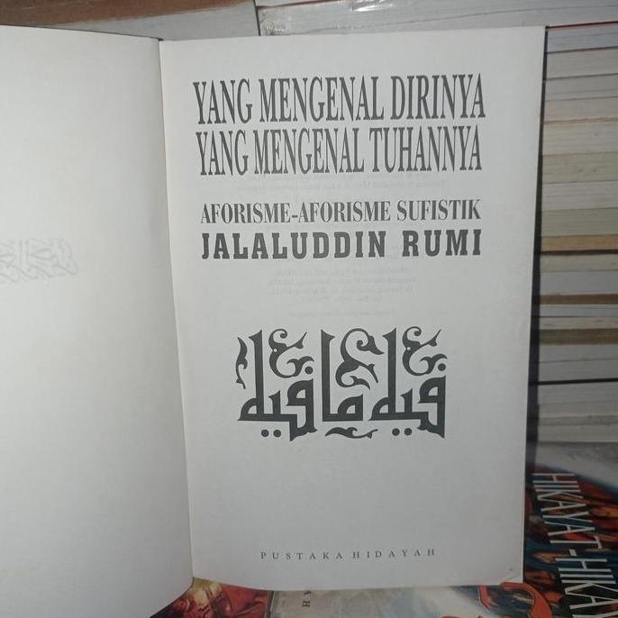 YANG MENGENAL DIRINYA YANG MENGENAL TUHANNYA - JALALUDDIN RUMI stock1