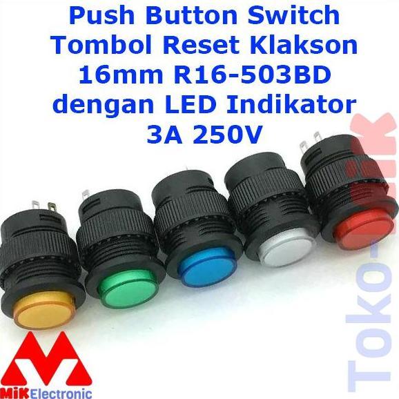 Tombol Push Button On (Saklar Switch Push On) R16-503Bd 16Mm Led