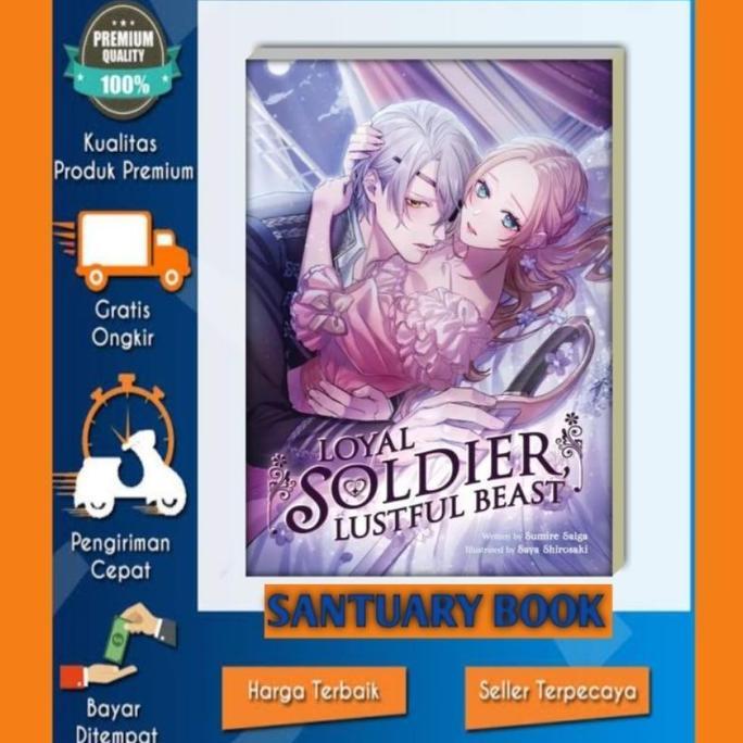 Loyal Soldier LustFul Beast (Light Novel) Best Seller