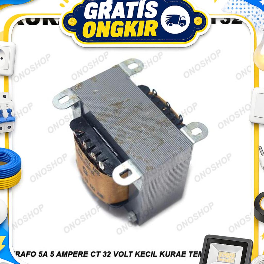 Trafo 5A 5 Ampere Ct 32 Volt Kecil Kurae Tembaga Murni