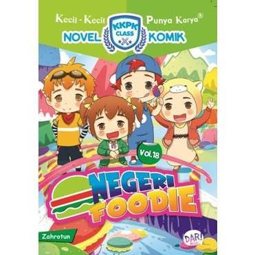 Ready Buku Anak KKPK Class Nomik 18 : Negeri Foodie - Novel Komik
