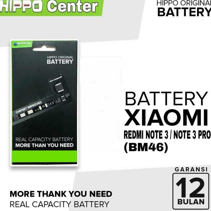 Hippo Baterai Compatible XiaoMi Redmi Note 3 Pro / Redmi Note 3 ( BM46 ) 4000mAh