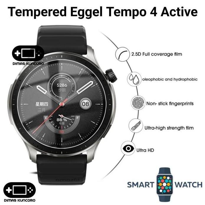 Tempered Eggel Tempo 4 ACTIVE antigores glass pelindung layar lcd jam