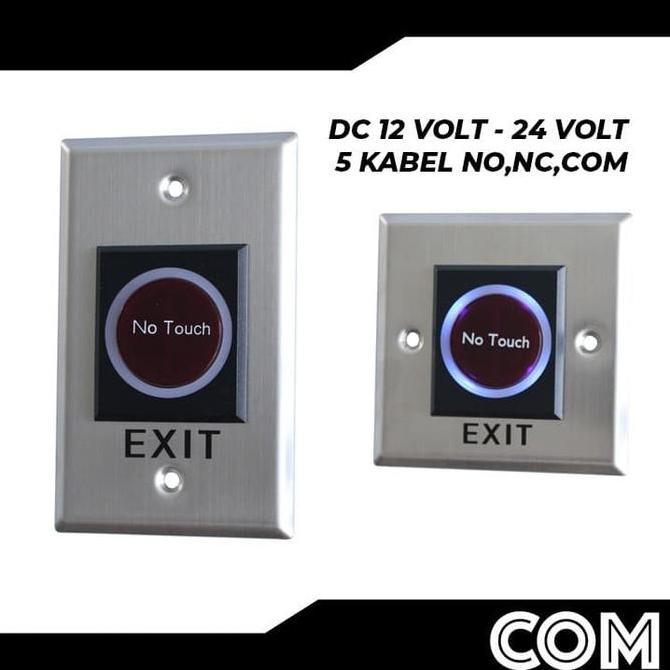 PUSH BUTTON / EXIT BUTTON NO TOUCH SCREEN