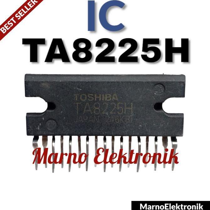 IC TA8225H TA 8225H TA8225 TA 8225 H ASLI ORIGINAL ORI A2162