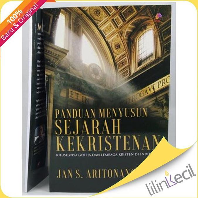 Panduan Menyusun Sejarah Kekristenan - Jan S. Aritonang