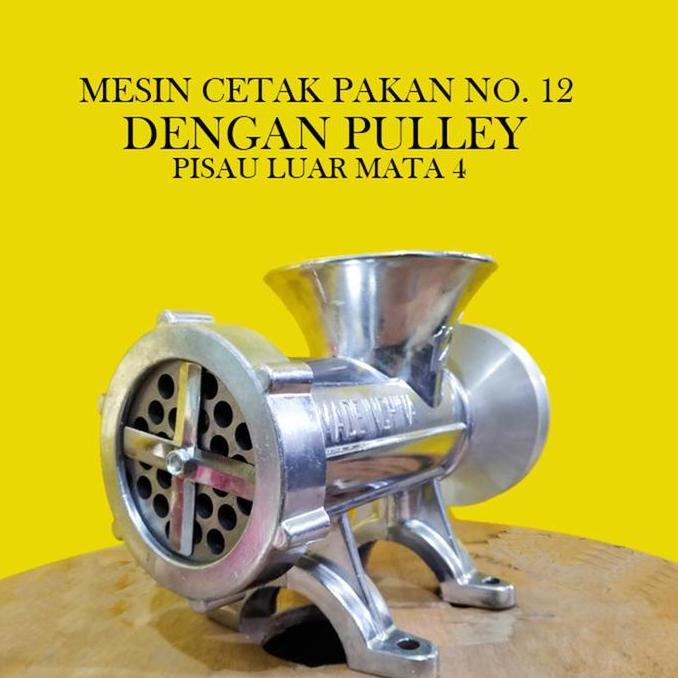 Mesin Cetak Pelet No. 12 Pemotong Luar Mata 4 Bonus Filter PVC Dengan Pulley Mesin Pelet