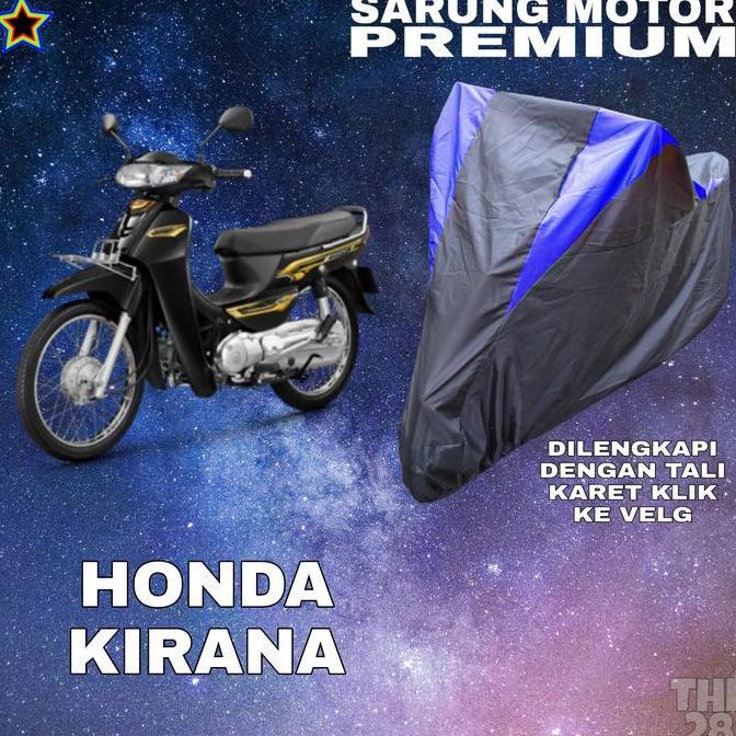 Sarung Motor HONDA KIRANA Hitam BIRU Body Cover Penutup Honda PREMIUM