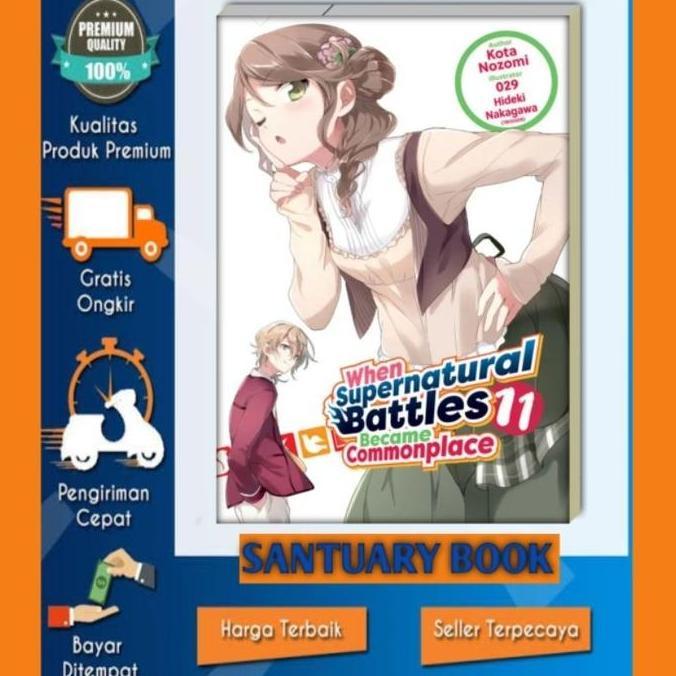 When Supernatural Battles Become Commonplace (Light Novel)