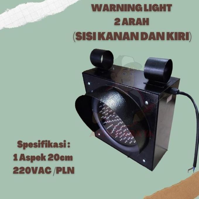 Promo Lampu Warning Light 1 Aspek 20Cm Ac / Pln Sisi 2 Arah Kanan Kiri