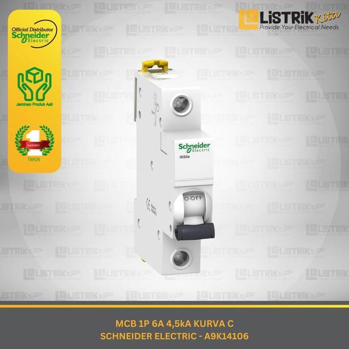 Kit- Mcb Schneider Electric Acti9 Ik60A 1P 6A/10A/16A/20A/25A/32A 4,5Ka C (Setara Dengan Domae)- A9K