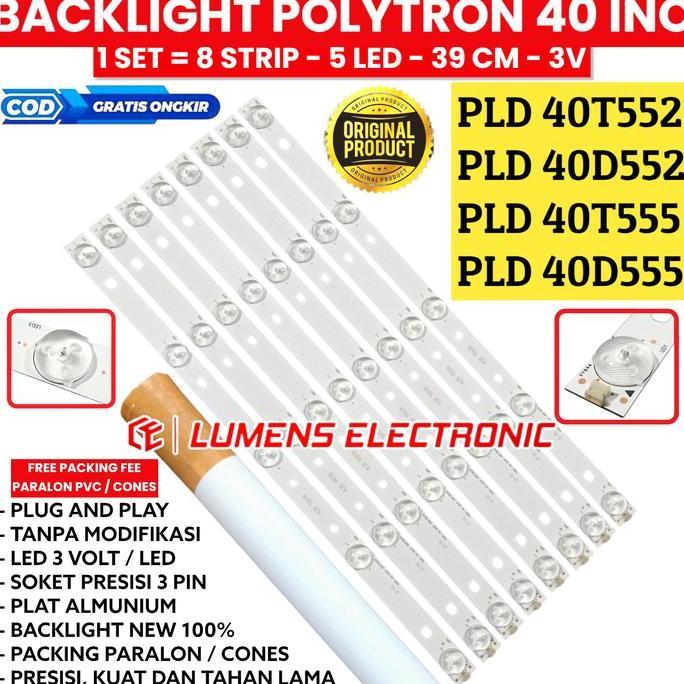 BACKLIGHT TV LED POLYTRON 40 INC PLD 40T552 40T555 40D552 40D555 LAMPU BL 5K 3V 8 BATANG PLD40T552 P