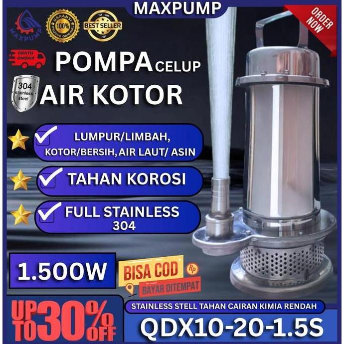 MAXPUMP Pompa Celup Air Kotor & Bersih Full Stainless Steel 2Hp 2 Inch 1.5KW Anti Karat Tahan Kimia 