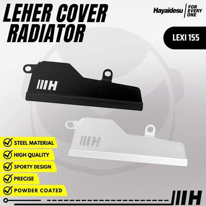 Hayaidesu LEXI LX 155 Cover Leher Radiator