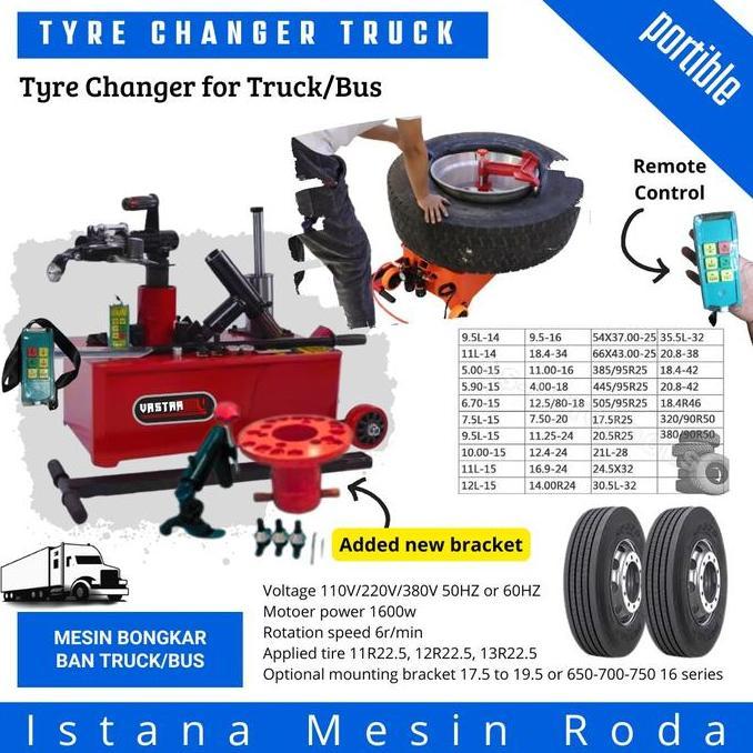 Terlaris Tyre Changer Truk Tire Changer Bus Velg Ring 22.5  19.5 Dan 17.5"  Daya 1600 Watt Tire Chan