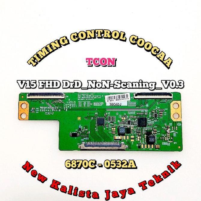 TCON TV COOCAA 43 INCHI ORIGINAL BARU 6870C 0532A LGD V15 FHD TCON COOCAA 6870C-0532A TIKON TV 6870C