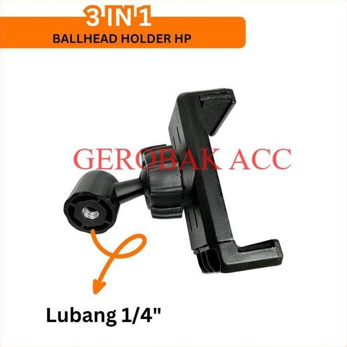 Promo - Holder Ballhead Tripod Hp Horizontal Vertikal 360 Multifungsi