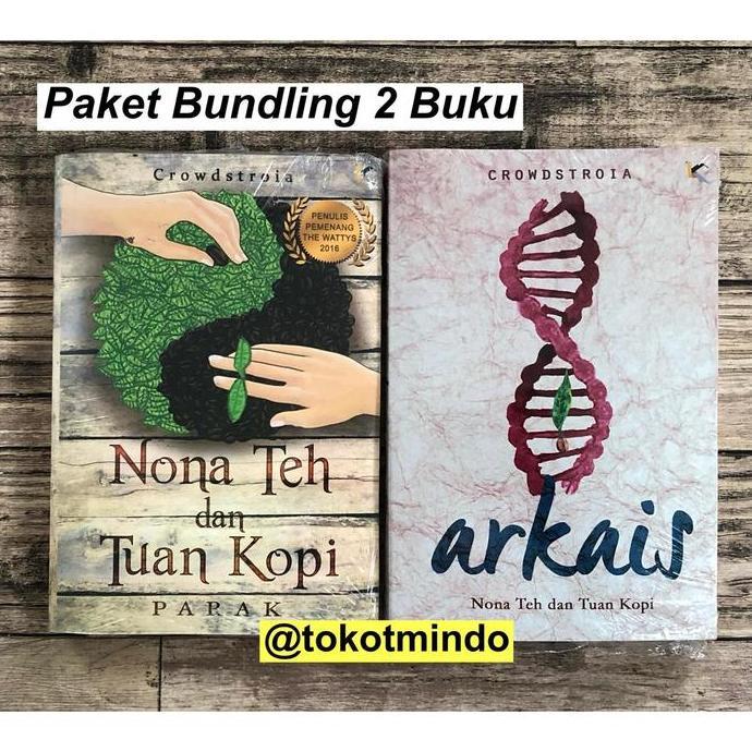 Promo Novel Arkais : Nona Teh Dan Tuan Kopi (Crowdstroia)