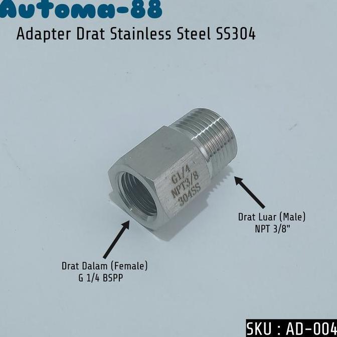 AD-004 ADAPTER DRAT DALAM G 1/4 INCH FEMALE BSPP X DRAT LUAR NPT 3/8 INCH FEMALE STAINLESS STEEL SS3