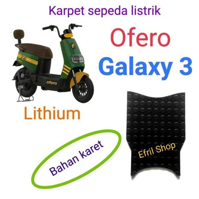 Karpet sepeda listrik Ofero Galaxy 3 Lithium BAHAN KARET