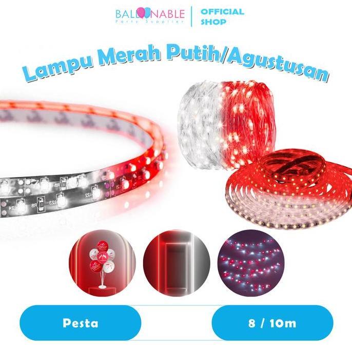 PREMIUM / 10 Meter / 8Meter Lampu Merah Putih / Lampu Agustusan / Aksesoris Agustusan / Lampu 17 Agu