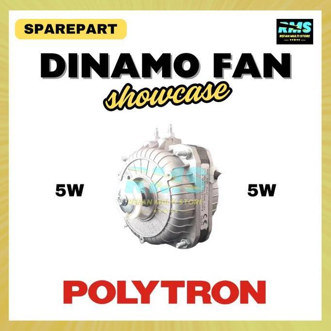 MOTOR FAN KONDENSOR SHOWCASE POLYTRON 5W RESTOCK
