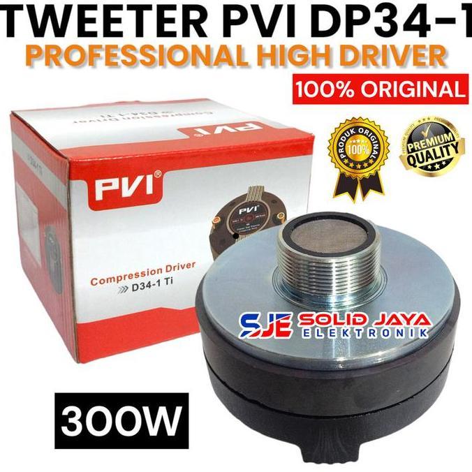 DRIVER TWEETER PVI D34-1 TI D34 COMPRESSION TWETER TWITEER TWEETER ORI TWITER HIGH HI COMPRESION TWI
