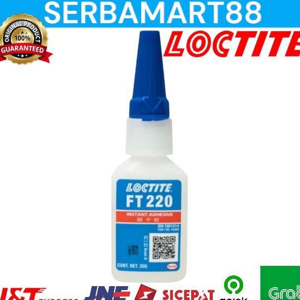 Lem Loctite Sepatu Ft220 20Gram Lem Loctite Serbaguna Ft 220 20Gr Lem Sepatu