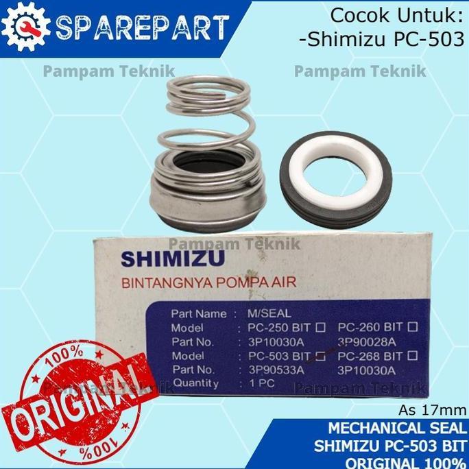 PROMO GENUINE PART - MECHANICAL SEAL SHIMIZU PS 503 BIT ORIGINAL SHIMIZU ORI