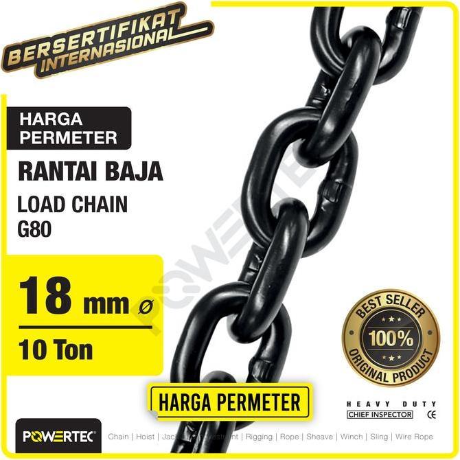 Load Chain / Rantai Baja G80 - 18mm POWERTEC - Meteran