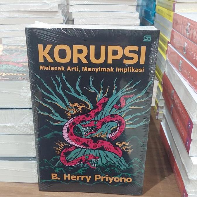 Pahseller_ - Buku Korupsi Melacak Arti Menyimak Implikasi Herry Priyono