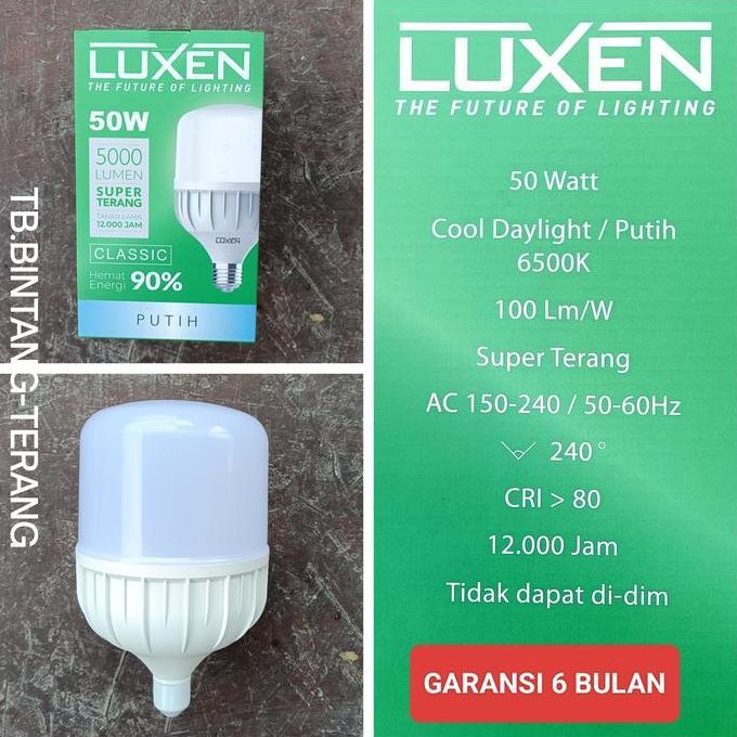 LUXEN LED 50 WATT BOHLAM BOLA LAMPU CAHAYA PUTIH BERKUALITAS SUPER TERANG