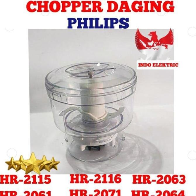 CHOPPER DAGING BLENDER PHILIPS ORIGINAL HR 2115 2116 2061 2071