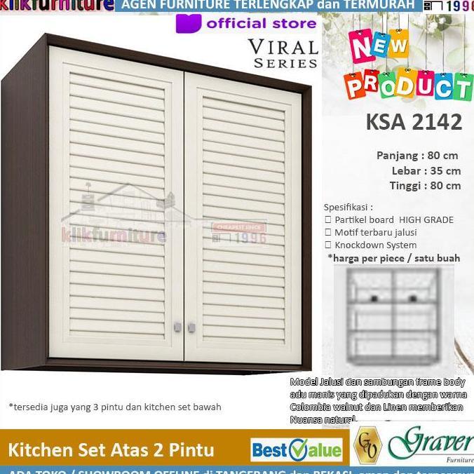 KSA 2142 VIRAL Graver Kitchen Set Rak Dapur Atas 2 Pintu