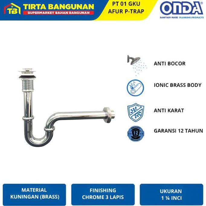 ONDA PT 01 GKU P TRAP SIFON WASTAFEL AFUR PEMBUANGAN KRAN AIR BAK CUCI TANGAN ANTI KARAT