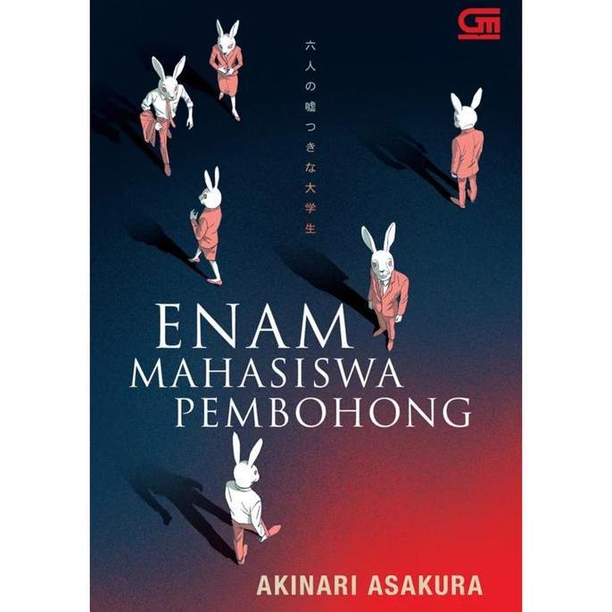 Ready Buku Novel Enam Mahasiswa Pembohong by Akinari Asakura