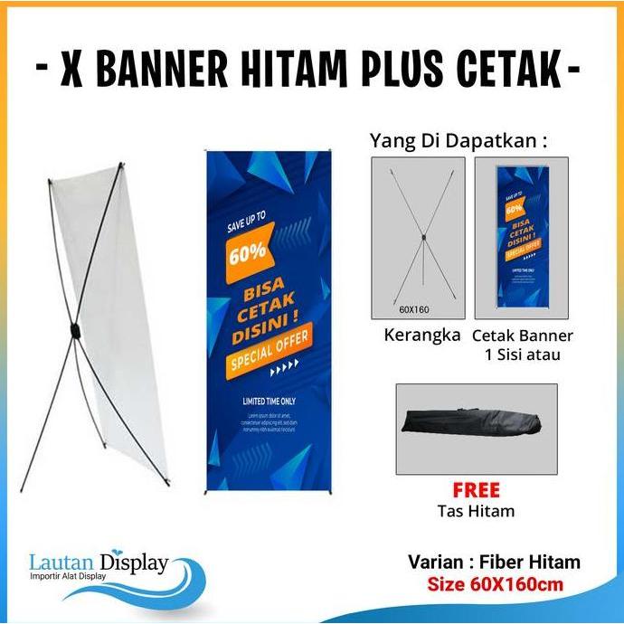 Cetak X Banner Hitam / Putih Stand Banner 60x160 Cm (Free Desain) Standing Banner Wisuda Wedding Per