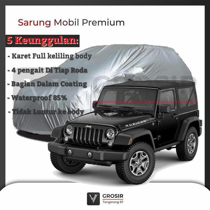 Ready Stock BODY COVER MOBIL JEEP RUBICON - PENUTUP MOBIL JEEP RUBICON PREMIUM
