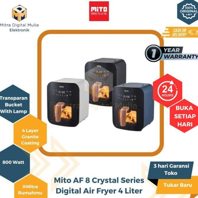 Mito AF8 Digital Air Fryer 4 Liter Crystal Series AF 8 Penggoreng Tanpa Minyak Pan Granite Coating