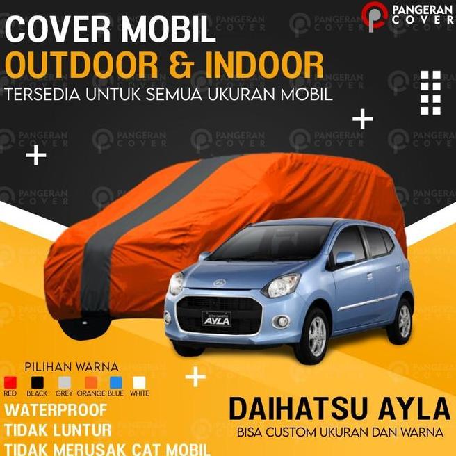 Selimut Mobil Ayla Sarung Daihatsu Anti Air Premium