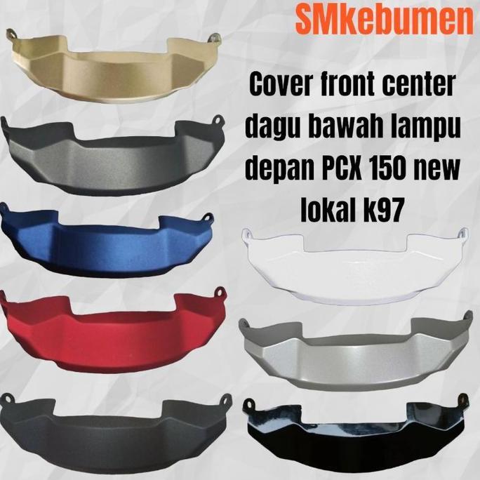cover front center dagu bawah lampu depan pcx 150 new lokal k97