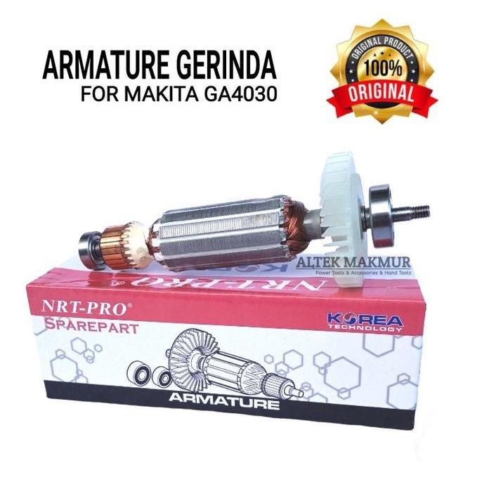 NRT PRO Armature Mesin Gerinda MAKITA GA4030 / GA 4030 / Angker Dinamo Grenda Grinda MAKITA GA-4030 