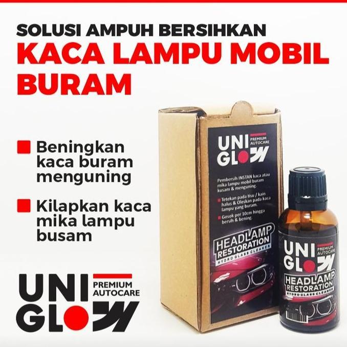 PEMBERSIH KACA / MIKA LAMPU MOBIL BURAM MENGUNING BY HYDRO GLASS CLEANER UNIGLOW BERKUALITAS