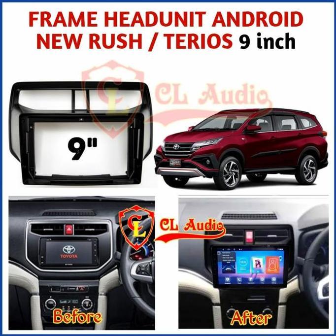 Frame Head unit/ Panel Head Unit Android 9inch Rush Terios 2018 Up